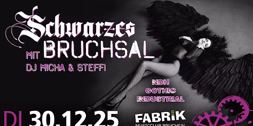 SCHWARZES BRUCHSAL | Gothic, Dark Wave, Techno und MEHR!