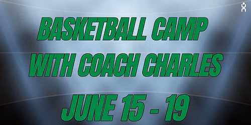 Basketball Camp with Coach Charles
