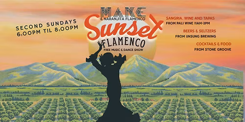 Sunset Flamenco at MAKE Second Sundays