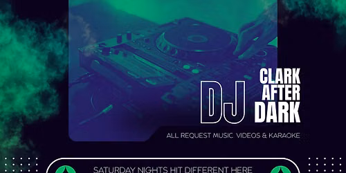DJ Clark After Dark - Saturday Nights at Alchemy! 