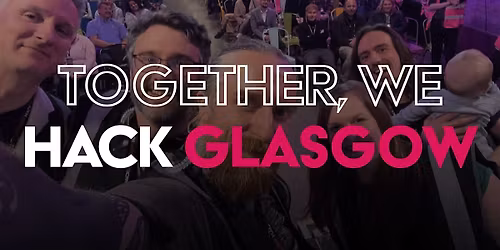 Hack Glasgow 2026