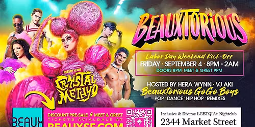 Crystal Methyd  Beaux in the Castro Friday September 4th Labor Day Weekend