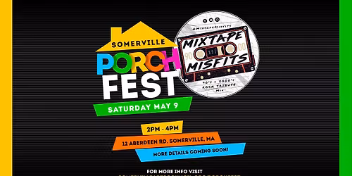 Mixtape Misfits @ Somerville Porchfest!