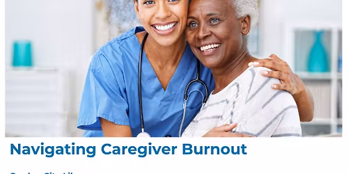 Navigating Caregiver Burnout