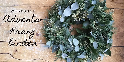 Adventskranzbinden - Workshop