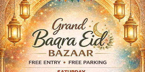 Grand Baqra Eid Bazaar Ashburn VA(May 23rd,2026)