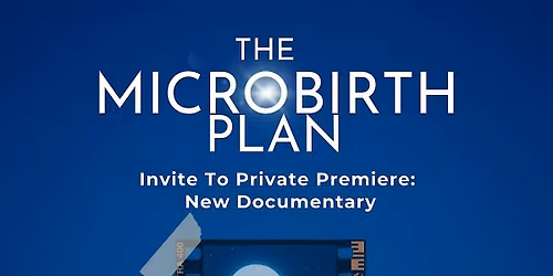 The Microbirth Plan Movie Fundraiser