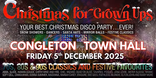 Congleton - BIG CHRISTMAS Disco for Grown ups  party at the Town Hall