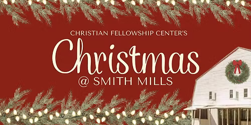 CFC's Christmas @ Smith Mills