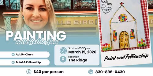 Painting with Callie Ann: Paint & Fellowship