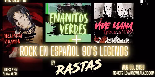  Rock en Espa\u00f1ol 90\u2019s Legends - Lowbrow Palace