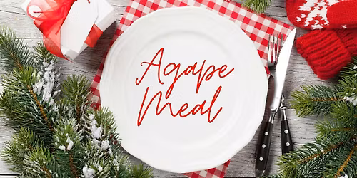 December Agape Meal