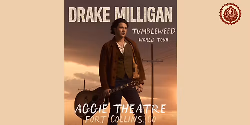 Drake Milligan - Tumbleweed World Tour | Aggie Theatre | Presented by Odell Brewing Co.