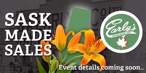 Sask Made Sale Days at Early's 