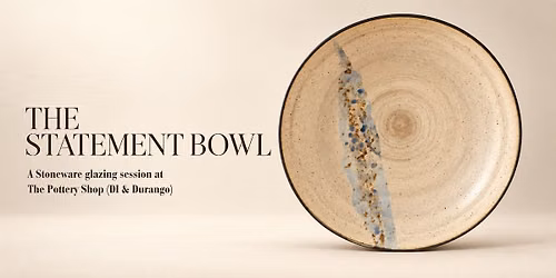 The Statement Bowl  at The Pottery Shop (DI & Durango)