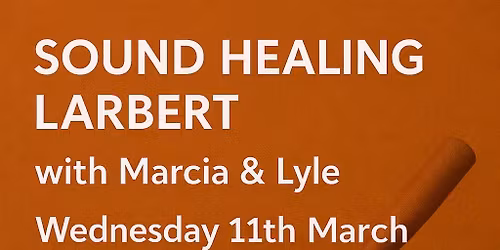 Sound Healing @ The Crib, Larbert - with Marcia & Lyle