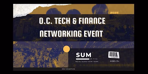 Orange County Tech & Finance Networking Event