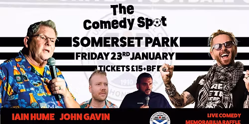 The Comedy Spot Live at Somerset Park 
