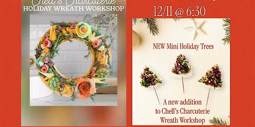 Chell's Charcuterie Holiday Wreath Class at Paradise Hills Vineyard