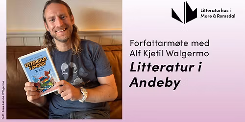 Forfattarm\u00f8te med Alf Kjetil Walgermo - Litteratur i Andeby