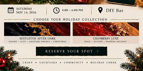 Crafted! Cocktails and Crafts: Holiday Edition