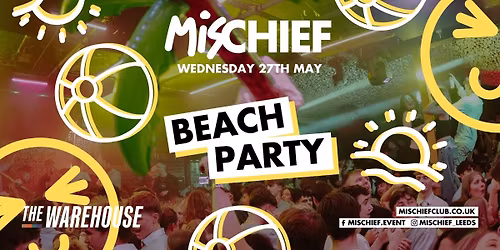 Mischief | Beach Party | 60% SOLD OUT!