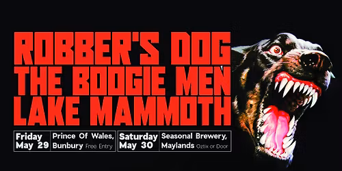 Robber's Dog Single Launch + Special Guests BUNBURY!
