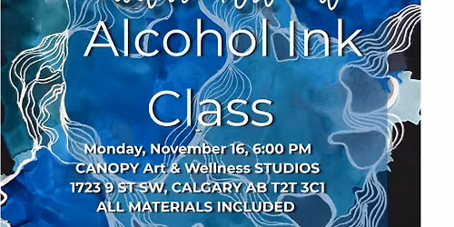 Alcohol Ink  Class at Canopy