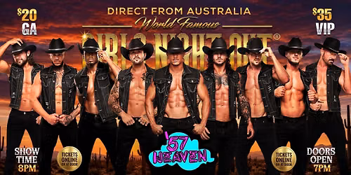 Oct 21st: Orange Park, FL- GIRLS NIGHT OUT\u00ae AUSTRALIAN TAKEOVER at 57 Heaven