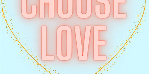 Choose love: Half day meditation course