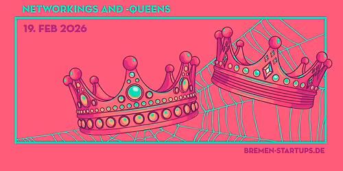 BremenStartups NetworKings & -Queens