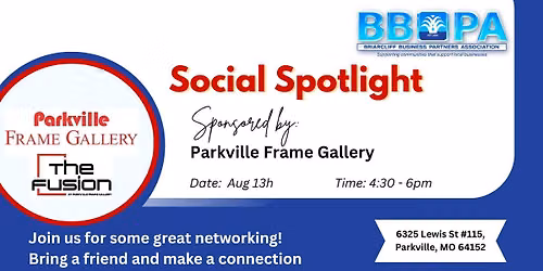 August BBPA "Social Spotlight" Sponsored by Parkville Frame Gallery