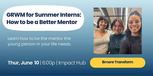 Skillshare: GRWM for Summer Interns: How to be a Better Mentor