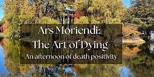 Ars Moriendi - Death Positive Event