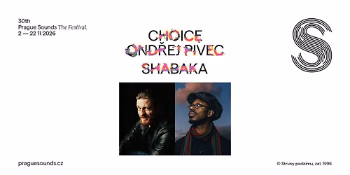 Choice: Ond\u0159ej Pivec + Shabaka \u2726 Prague Sounds 