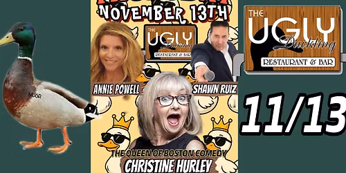 COMEDY NIGHT at The Ugly Duckling with Christine Hurley 11\/13