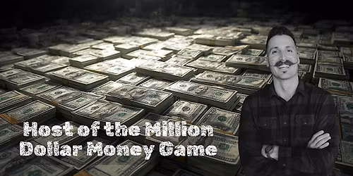 The Million Dollar Money Game