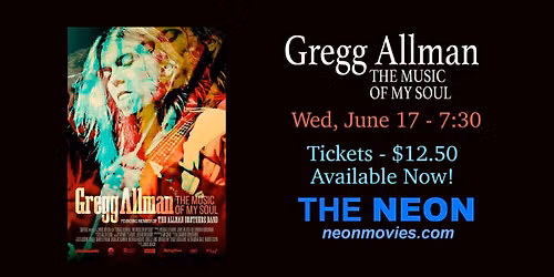 GREGG ALLMAN: THE MUSIC OF MY SOUL - One Night Only at THE NEON