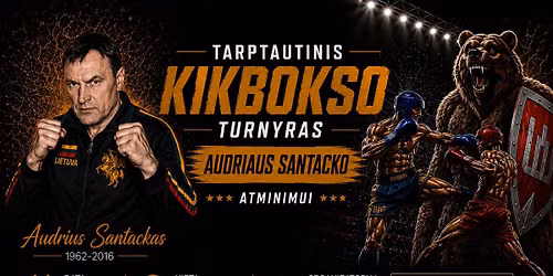 Tarptautinis kikbokso turnyras Audriaus Santacko atminimui