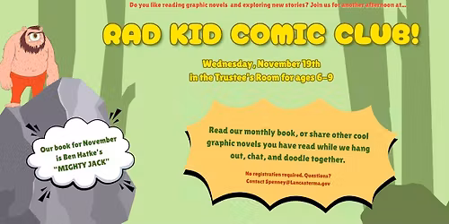 Rad Kid Comic Club ~ ages 6-9 ~ no registration