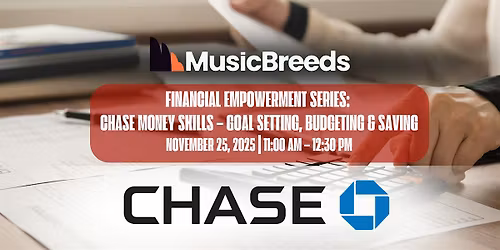 Financial Empowerment Series: Chase Money Skills \u2013 Goal Setting, Budgeting