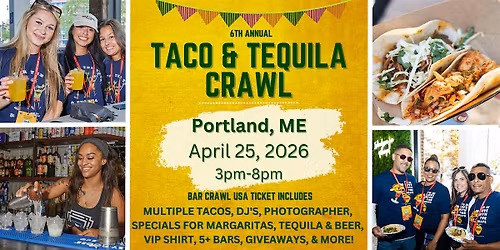 Portland Taco & Tequila Bar Crawl: April 25th, 7th Annual