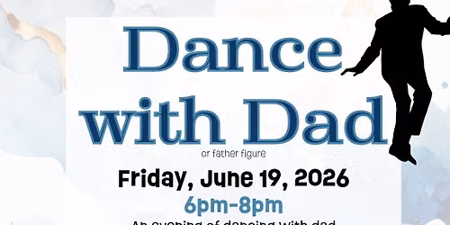 Dance with Dad 2026