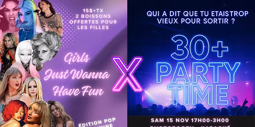 Soir\u00e9e 2 en 1 \/\/ \ud83d\udc49 \ud83d\udc96Girls Just Wanna Have Fun\ud83d\udc96 \ud83d\udc49 30+ Party Time