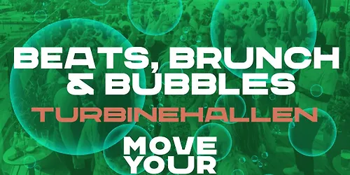 Beats Brunch & Bubbles Turbinehallen (Move Your Mind)