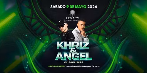 KHRIZ Y ANGEL EN LEGACY HOLLYWOOD!