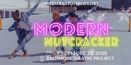 Modern Nutcracker Ballet - Christmas Legend