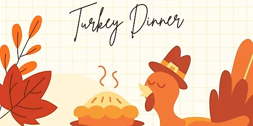 Family Turkey Dinner