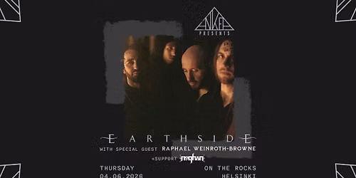 Ankea presents: EARTHSIDE (US) + Raphael Weinroth-Browne + Rioghan \/\/ On The Rocks \/\/ to 4.6.2026