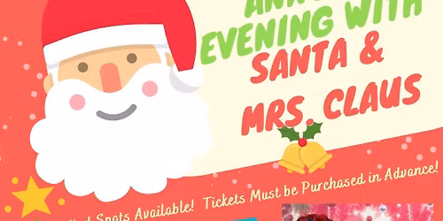 \ud83c\udf85 Annual Evening with Santa & Mrs. Claus \ud83e\udd36 
